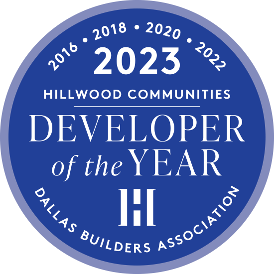 Hillwood Communities - 2016, 2018, 2020, 2022 Developer of the Year - Dallas Builders Association